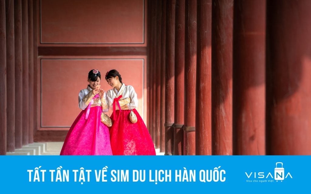 Chia sẻ kinh nghiệm mua sim vv888 Hàn Quốc từ A-Z cho du khách Việt