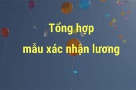 Gợi ý các mẫu xác nhận lương xin vv88win đạt tiêu chuẩn
