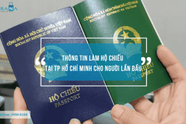 Hướng dẫn làm hộ chiếu (passport) online/trực tiếp tại TP Hồ Chí Minh cho người lần đầu